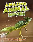 Amazing animal movers