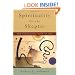 Spirituality for the Skeptic: The Thoughtful Love of Life