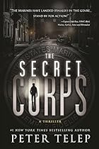 The Secret Corps: A Thriller
