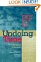 Undoing Time: American Prisoners in Their Own Words