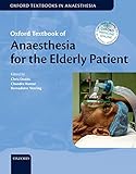 Oxford textbook of anaesthesia for the elderly patient