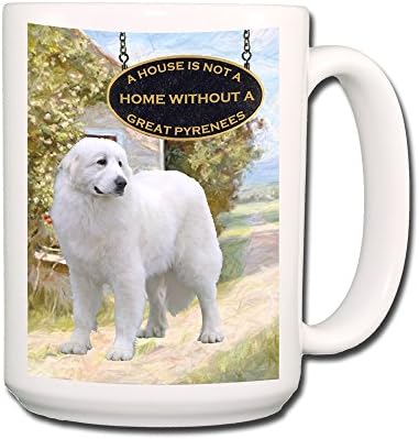 Great Pyrenees a House is Not a Home Coffee Tea Mug 15 oz
