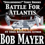 Atlantis: Battle for Atlantis (Book 6) | [Bob Mayer, Robert Doherty]