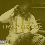 Trap House 3 [Explicit]