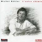 L Autre Chemin [DE Import]