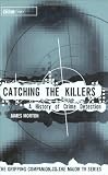 Catching the Killers
