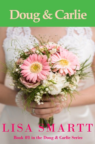 Doug and Carlie (Doug & Carlie Series Book 1)