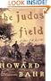 The Judas Field: A Novel of the Civil War