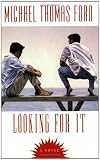 Looking for It (0758204086) by Ford, Michael Thomas