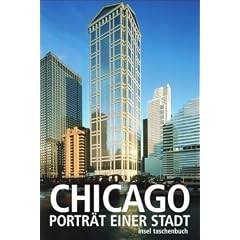 Chicago: Portr�t einer Stadt (insel taschenbuch)