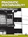 Pragmatic Sustainability: Theoretical and Practical Tools