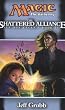 The Shattered Alliance: Ice Age Cycle, Book II: Ice Age Cycle Book III