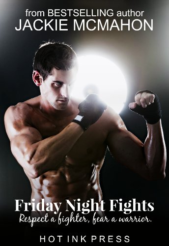 Friday Night Fights by Jackie McMahon