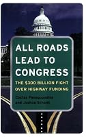 All Roads Lead to Congress: The $300 Billion Fight Over Highway Funding