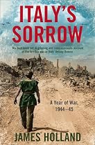 Italy's Sorrow: A Year of War 1944-45