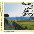 Sunny Side Rock Story