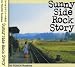 Sunny Side Rock Story