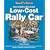 How to Build a Low-cost Rally Car: For Marathon, Endurance, Historic and Budget-car Adventure Road Rallies (Speedpro Series)
