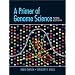 A Primer of Genome Science, Third Edition