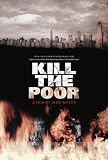 Kill The Poor