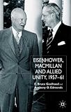  : Eisenhower, Macmillan and Allied Unity 1957-61