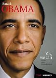 Barack Obama: Yes, we can - Bilder einer Pers&ouml;nlichkeit - Time Inc.