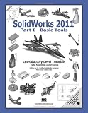 SolidWorks 2011 Part I - Basic Tools