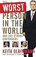 The Worst Person In the World: And 202 Strong Contenders