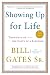 Showing Up for Life: Thoughts on the Gifts of a Lifetime
