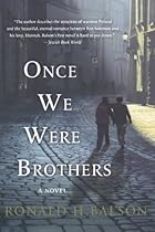 Once We Were Brothers