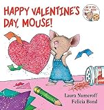 Happy Valentines Day, Mouse!   [HAPPY VALENTINES DAY MOU-BOARD] [Board Books]