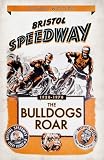 Bristol speedway : the Bulldogs roar, 1928-1978