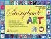Storybook Art: Hands-On Art for Children in the Styles of 100 Great Picture Book Illustrators (Bright Ideas for Learning)