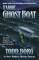 Tahoe Ghost Boat (An Owen McKenna Mystery Thriller Book 12) Tahoe Ghost Boat (An Owen McKenna Mystery Thriller Book 12)