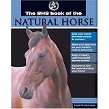 The BHS Book of the Natural Horse