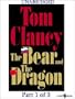 The Bear And The Dragon  Part 1 Of 3