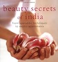 Beauty Secrets of India: From Ayurvedic Techniques to Exotic Adornments