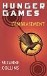 Hunger Games, Tome 2 : L'embrasement