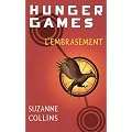 Hunger games - Tome 2: - L'embrasement