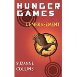 Hunger Games, Tome 2 : L'embrasementpar Suzanne Collins