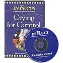 In Focus Crying for Control