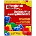 Differentiating Instruction for Students with Learning Disabilities, 2nd Ed.