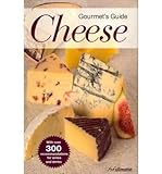 Gourmet's guide cheese