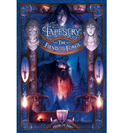 [(The Fiend and the Forge )] [Author: Henry H Neff] [Aug-2011]