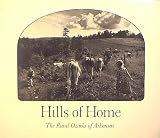 Hills of home: The rural Ozarks of Arkansas