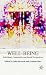 Well-being: Individual, Community and Social Perspectives
