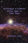 Mitologia e simbolo nella saga di Sta...