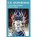 Apophenion: A Chaos Magick Paradigm: A Chaos Magic Paradigm