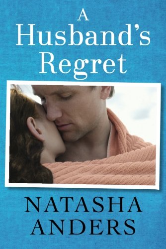 A Husband's Regret (The Unwanted Series)
