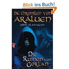 Die Chroniken von Araluen  - Die Ruinen von Gorlan: Band 1